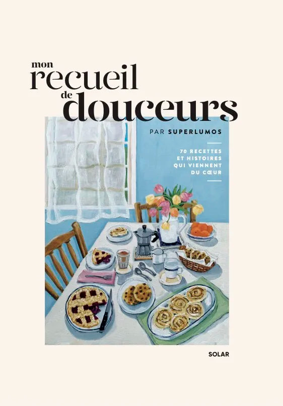 Cookbook cover for Mon Recueil de Douceurs designed by artist Melanie Vugich